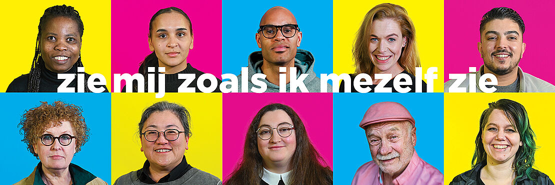 Campagnebeeld met tekst 'zie mij zoals ik mezelf zie'